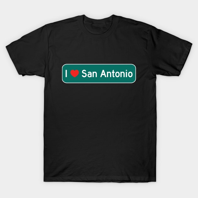 I Love San Antonio! T-Shirt by MysticTimeline